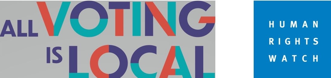 All Voting is Local and Human Rights Watch Logos